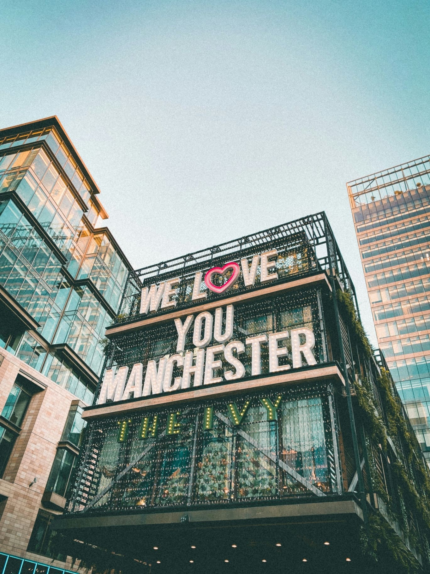 'We Love You Manchester' sign at The Ivy — social media agency in Manchester